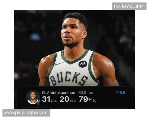 字母哥出手仅11次却贡献19分14篮板7助攻表现依旧抢眼